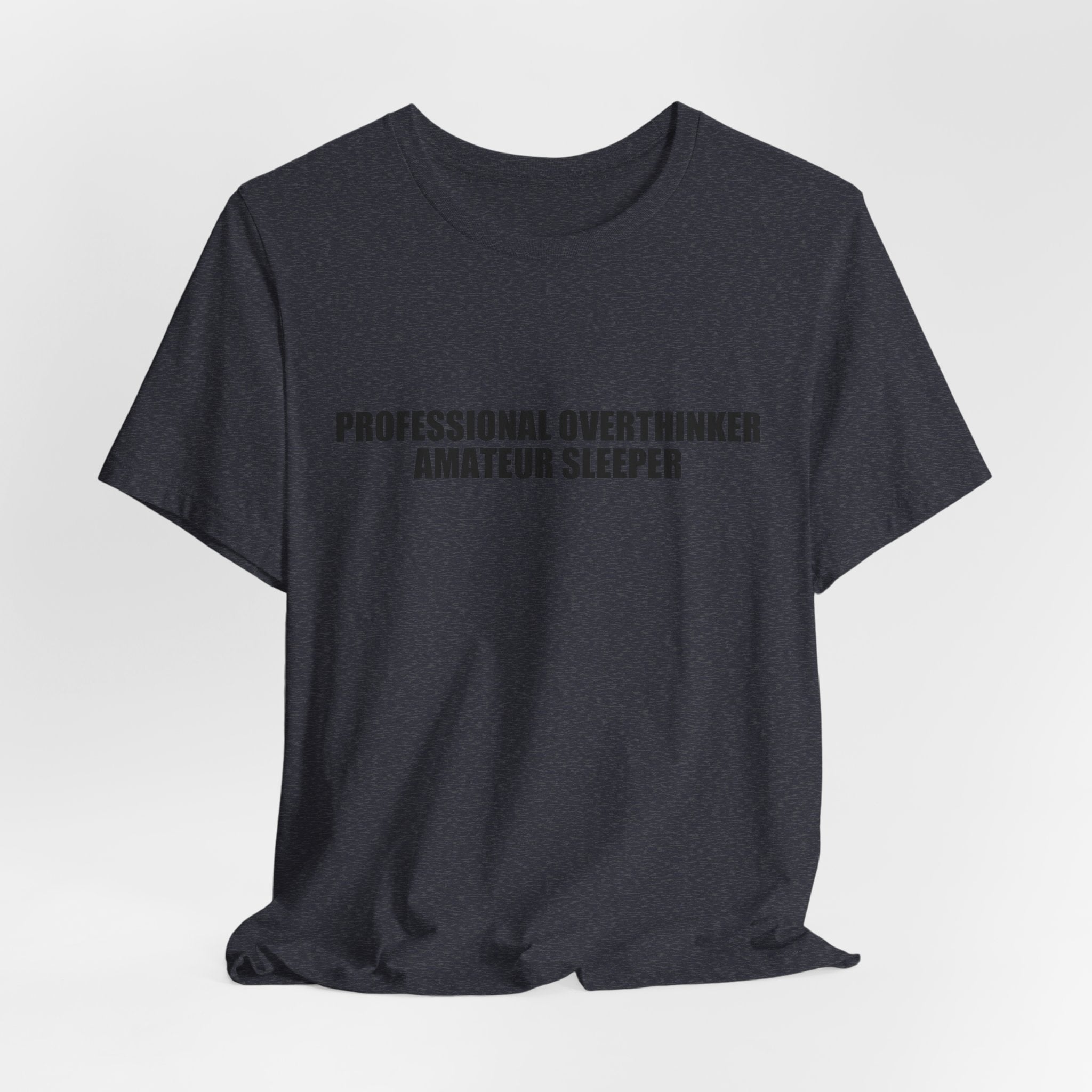 Overthinking Graphic Tee - Unisex Cotton T-Shirt