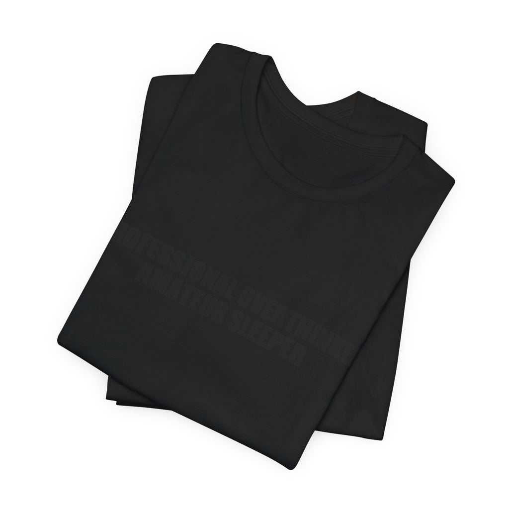 Overthinking Graphic Tee - Unisex Cotton T-Shirt